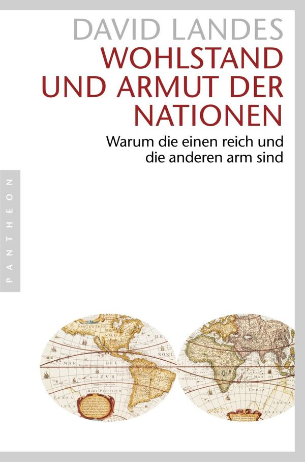 Cover Art for 9783641051112, Wohlstand und Armut der Nationen by David Landes, Monika Noll, Rolf Schubert, Ulrich Enderwitz