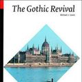Cover Art for 9780500203590, The Gothic Revival by Michael J. Lewis