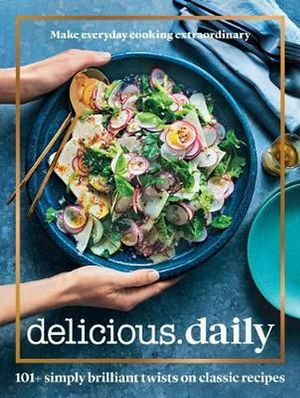 Cover Art for 9780733338656, delicious. daily by Delicious Magazine