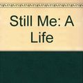 Cover Art for 9780783883359, Still Me by Christopher Reeve