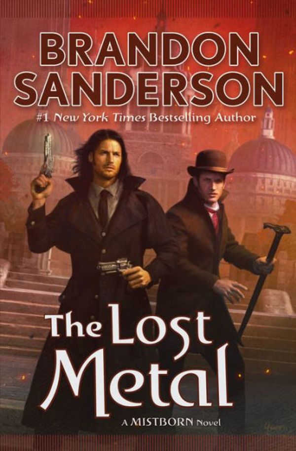 Cover Art for 9780765391209, The Lost Metal by Brandon Sanderson