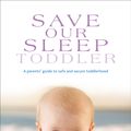 Cover Art for 9781405039789, Save Our Sleep: Toddler by Tizzie Hall