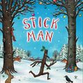 Cover Art for 9780545157612, Stick Man by Julia Donaldson