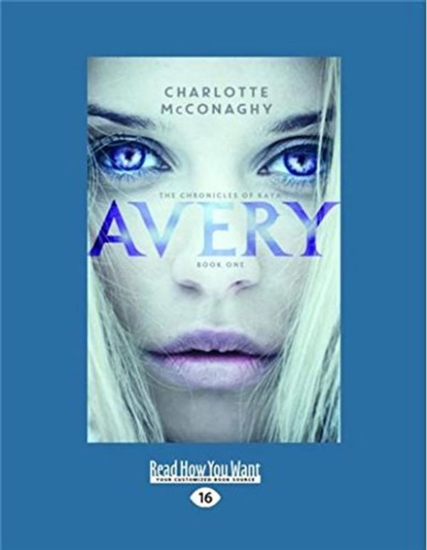 Cover Art for 9781459692688, Avery by Charlotte McConaghy