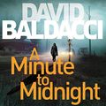 Cover Art for B07TBB3BVG, A Minute to Midnight: Atlee Pine by David Baldacci