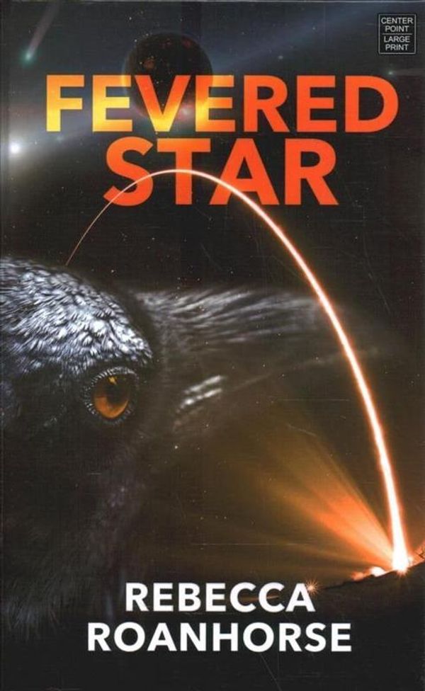 Cover Art for 9781638083672, Fevered Star by Rebecca Roanhorse