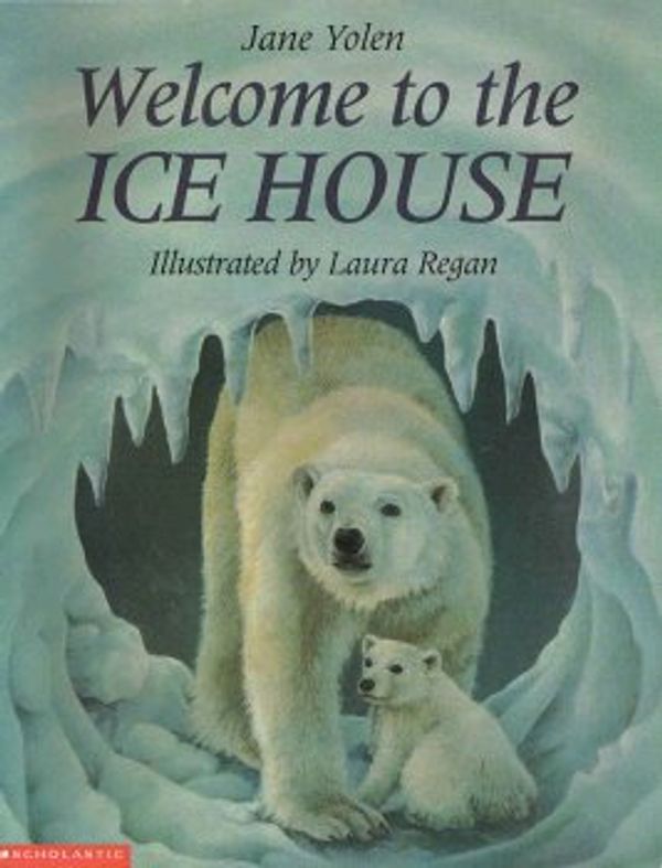 Cover Art for 9780590689441, Welcome to the Icehouse by Jane Yolen