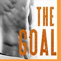 Cover Art for 9781543602388, The Goal (Off-campus) by Elle Kennedy