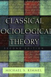Cover Art for 9780195187854, Classical Sociological Theory by Michael S. Kimmel