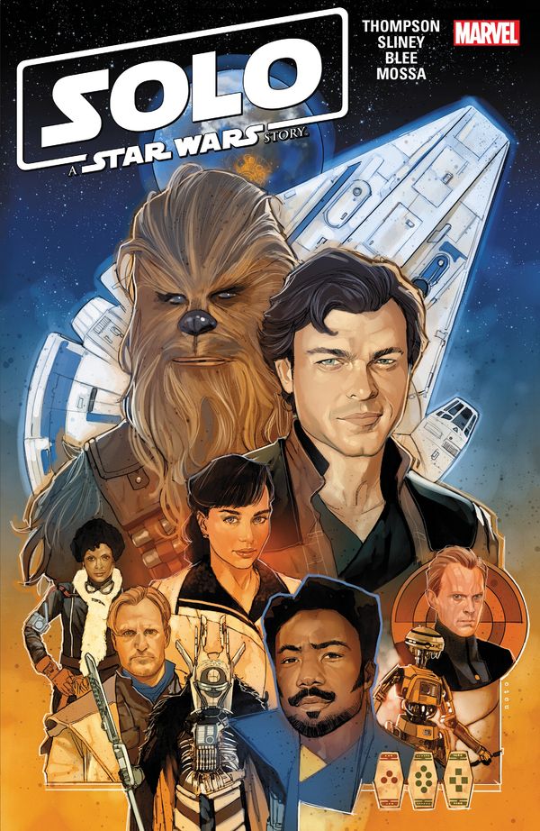Cover Art for 9781302915728, Solo: A Star Wars Story Adaptation by Robbie Thompson, Leonard Kirk