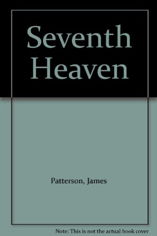 Cover Art for B005GAEV72, Seventh Heaven by James Patterson