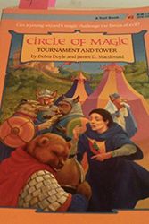 Cover Art for 9780816718290, Tournament and Tower (Circle of Magic Series) by Debra Doyle, James D. Macdonald, Judith Mitchell