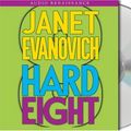 Cover Art for B003R4ZJQG, Hard Eight (Stephanie Plum, No. 8) by Janet Evanovich