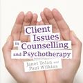 Cover Art for 9781848600263, Client Issues in Counselling and Psychotherapy by Paul and Tolan Wilkins