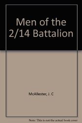 Cover Art for 9780731685813, Men of the 2/14 Battalion by J. C McAllester