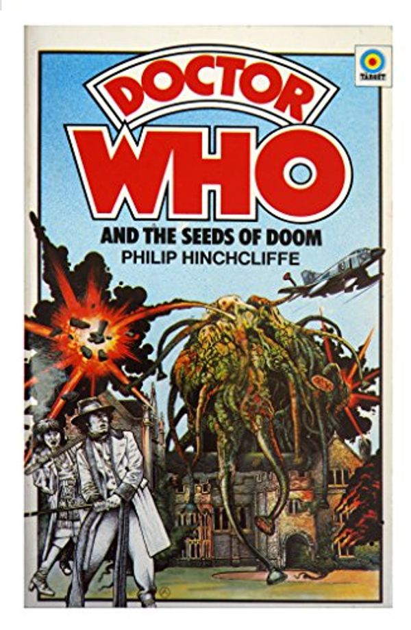 Cover Art for 9780426116585, Doctor Who and the Seeds of Doom by Philip Hinchcliffe
