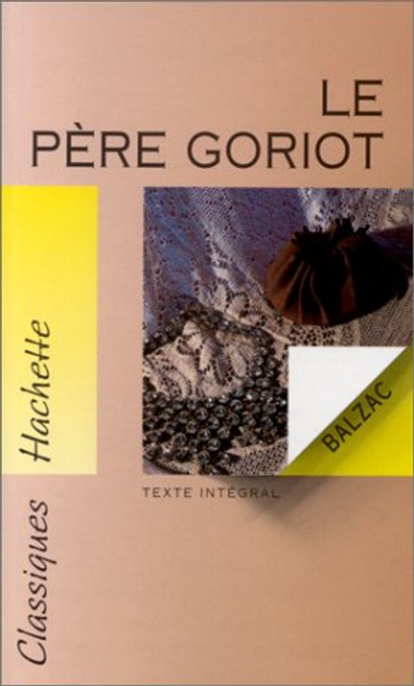Cover Art for 9782011667298, Le Père Goriot by Honoré de Balzac