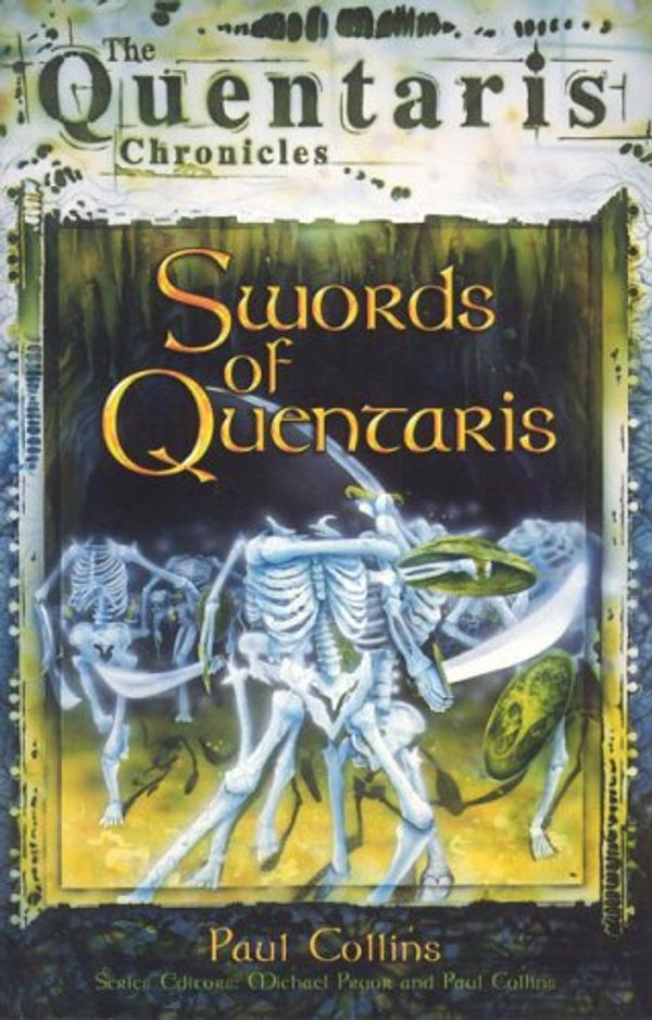 Cover Art for 9780734404701, Swords of Quentaris: The Quentaris Chronicles by Paul Collins