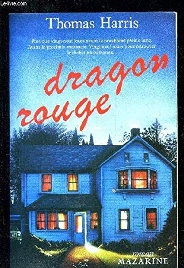 Cover Art for 9782863740941, Dragon rouge by Thomas Harris