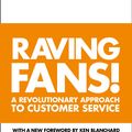 Cover Art for 9780006530695, Raving Fans by Kenneth Blanchard, Sheldon Bowles