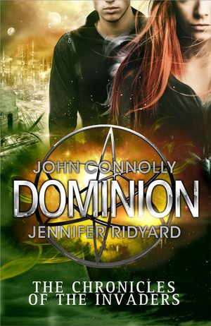 Cover Art for 9781472209771, Dominion by John Connolly