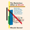Cover Art for 9780593149010, The Mysterious Affair at Olivetti by Meryle Secrest