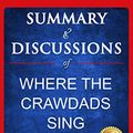 Cover Art for B083TB24LW, Summary and Discussions of Where the Crawdads Sing by Delia Owens by Growth Digest, The