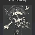Cover Art for 9781708679309, Dead Men Tell No Tales by E. W. Hornung