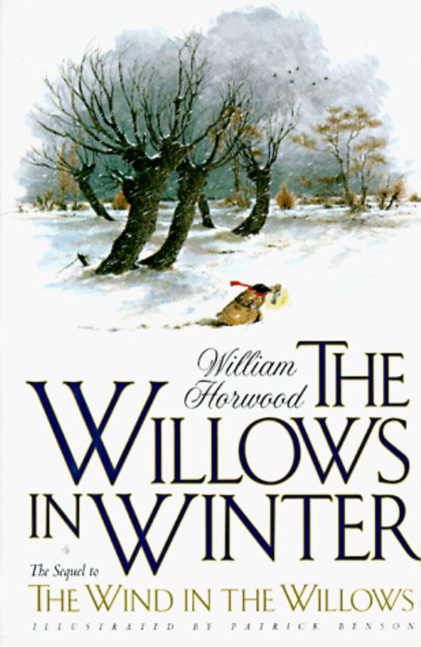 Cover Art for 9780312113544, The Willows in Winter by William Horwood, Kenneth Grahame