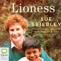 Cover Art for 9781867500704, Lioness by Sue Brierley