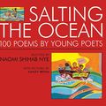 Cover Art for 9780688161934, Salting the Ocean by Naomi Shihab Nye