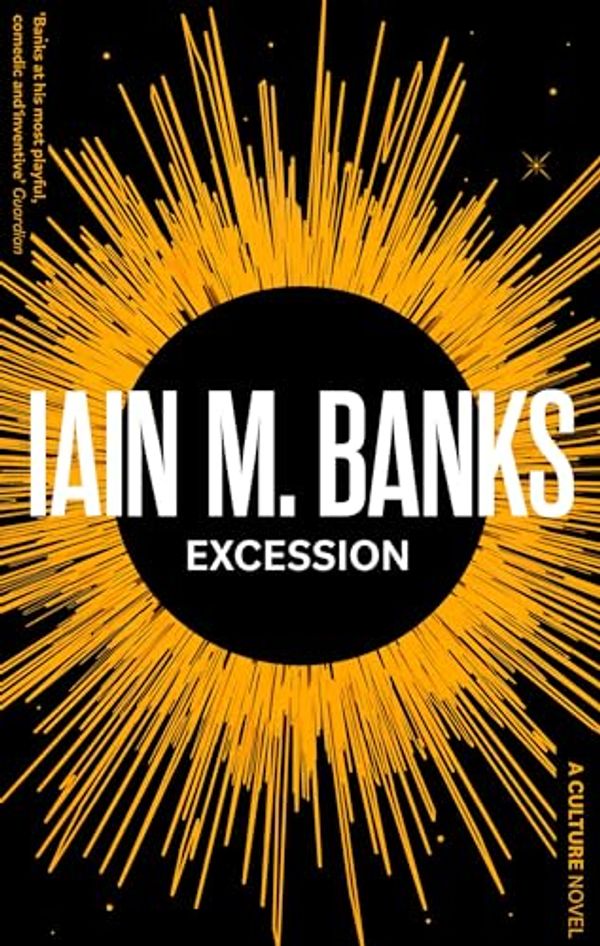 Cover Art for B002TZ3DEO, Excession (Culture series Book 5) by Iain M. Banks