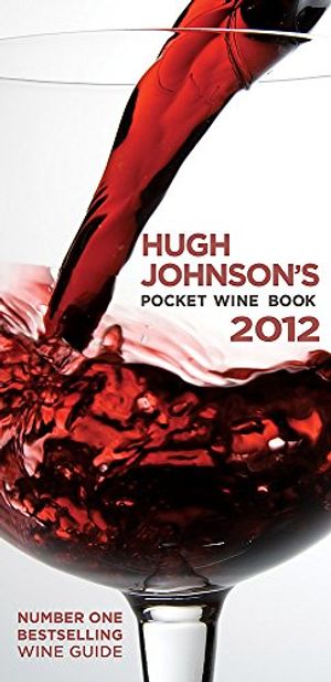 Cover Art for 9781845336325, Hugh Johnson's Pocket Wine Book 2012 by Hugh Johnson