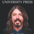 Cover Art for 9798486514203, Dave Grohl Book: The Biography of Dave Grohl by University Press