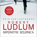 Cover Art for 9788378855590, Imperatyw Bourne'a by Eric Van Lustbader, Robert Ludlum