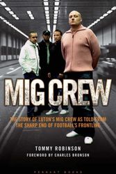 Cover Art for 9781906015008, MIG Crew by Tommy Robinson