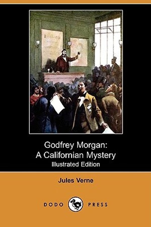 Cover Art for 9781409971016, Godfrey Morgan by Jules Verne