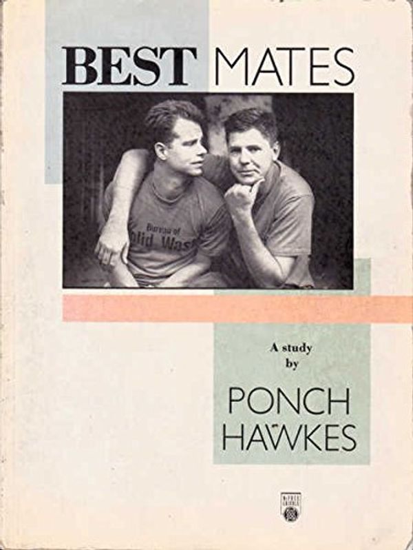 Cover Art for 9780869141731, Best Mates: A Study By Ponch Hawkes by Ponch Hawkes