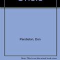 Cover Art for 9780523407609, Canadian Crisis by Don Pendleton