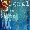 Cover Art for 9781434867070, Signal to Noise by Jonathan Lyons