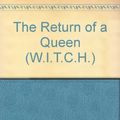 Cover Art for 9781417722518, The Return of a Queen by Elizabeth Lenhard