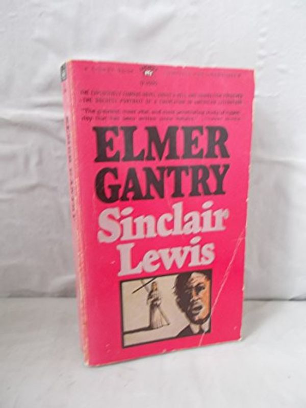 Cover Art for 9780451506665, Elmer Gantry by Sinclair Lewis