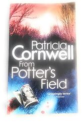 Cover Art for 9780751582628, From Potter's Field by Patricia Cornwell