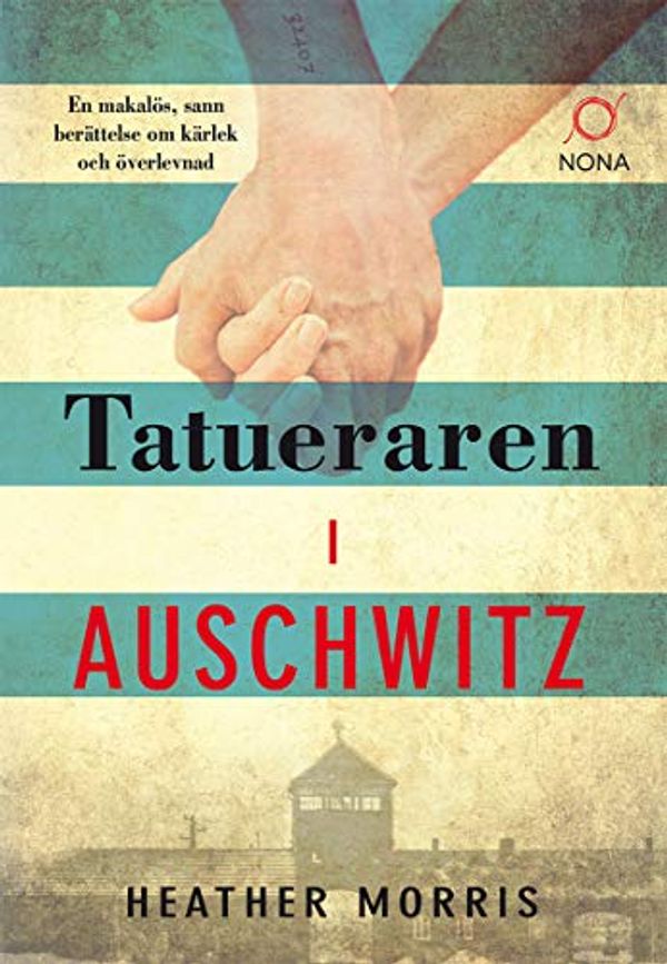 Cover Art for 9789188901156, Tatueraren i Auschwitz by Heather Morris