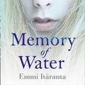 Cover Art for 9780007529926, Memory of Water by Emmi Itaranta