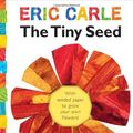 Cover Art for 9781416941125, The Tiny Seed by Eric Carle