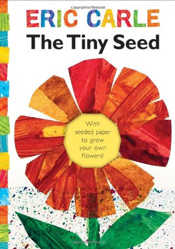 Cover Art for 9781416941125, The Tiny Seed by Eric Carle