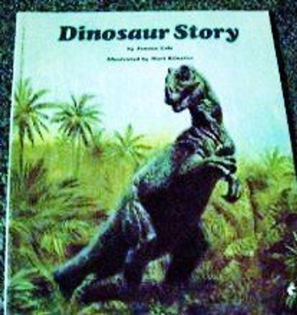 Cover Art for 9780590433488, Dinosaur Story by Joanna Cole