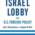 Cover Art for 9780374177720, The Israel Lobby and US Foreign Policy by John J. Mearsheimer, Stephen M. Walt