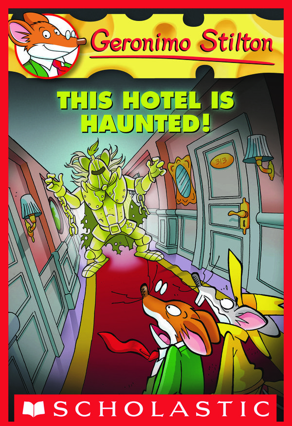 Cover Art for 9780545414784, This Hotel Is Haunted! by Geronimo Stilton